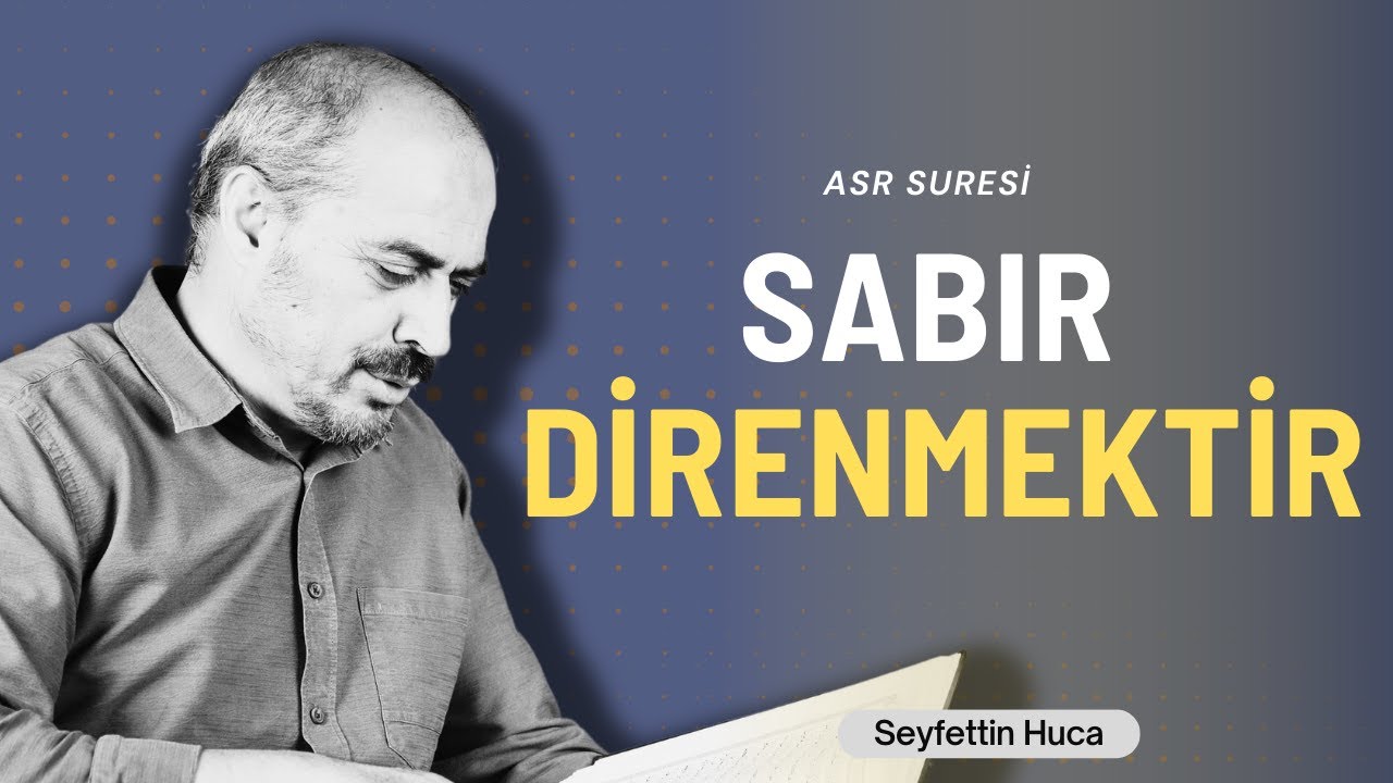 Asr Suresi - Seyfettin Huca - Tefsir&Yorum B026