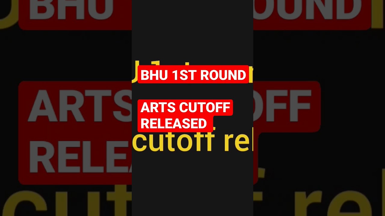 BHU arts 1st round cutoff released #bhu #short #banarashinduuniversity