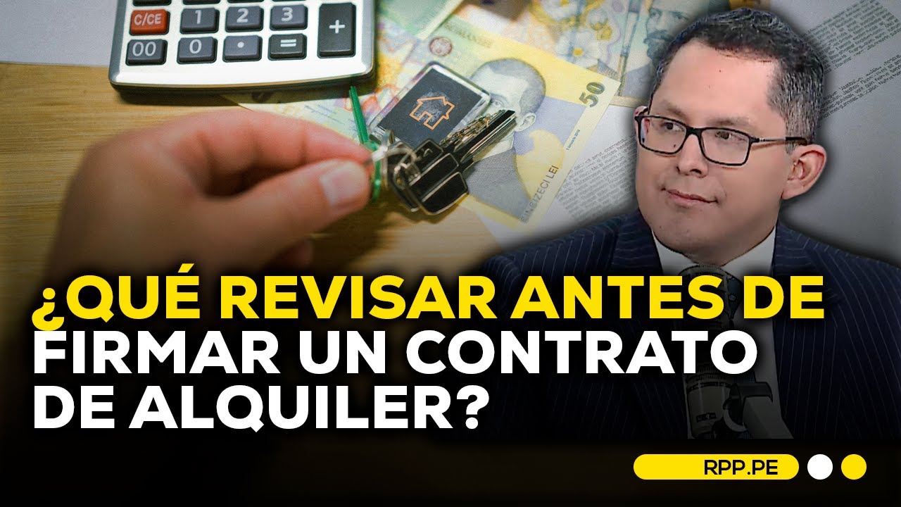 Claves para entender las cl&aacute;usulas de un contrato de alquiler #ENCENDIDOSRPP | ENTREVISTA