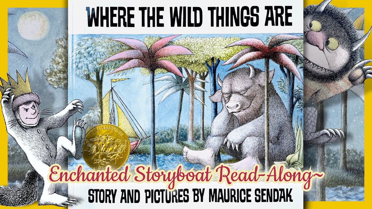WHERE THE WILD THINGS ARE - Caldecott Medal Book by Maurice Sendak | Read-Aloud