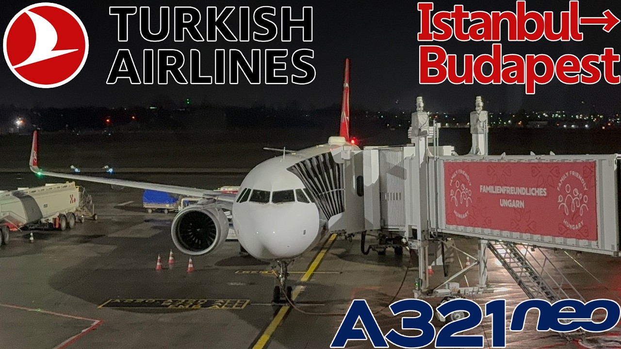 [字幕] Turkish Airlines A321neo - 夜のイスタンブールから東欧の真珠・ブダペストへ。