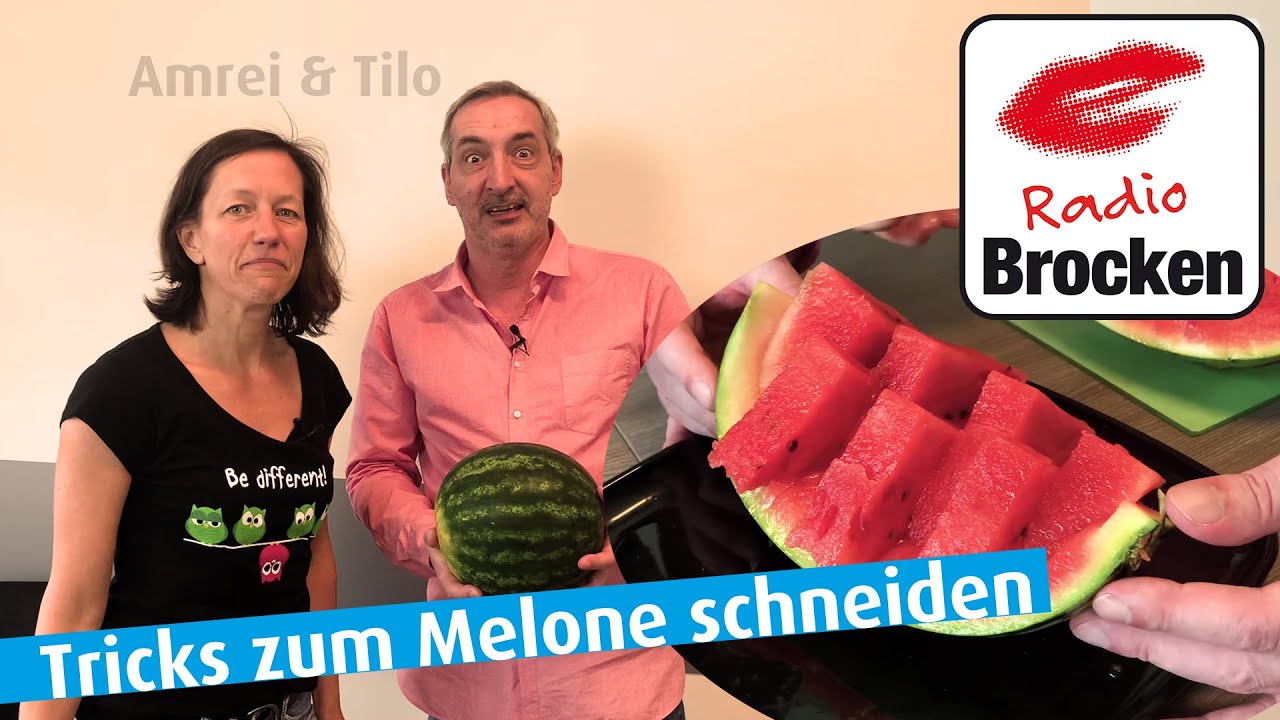 Likehacks zum Melone schneiden mit Amrei und Tilo