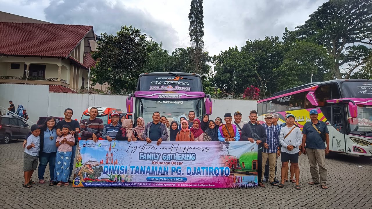 Family Gathering Keluarga Besar Divisi Tanaman PG JATIROTO Lumajang ke Batu Malang