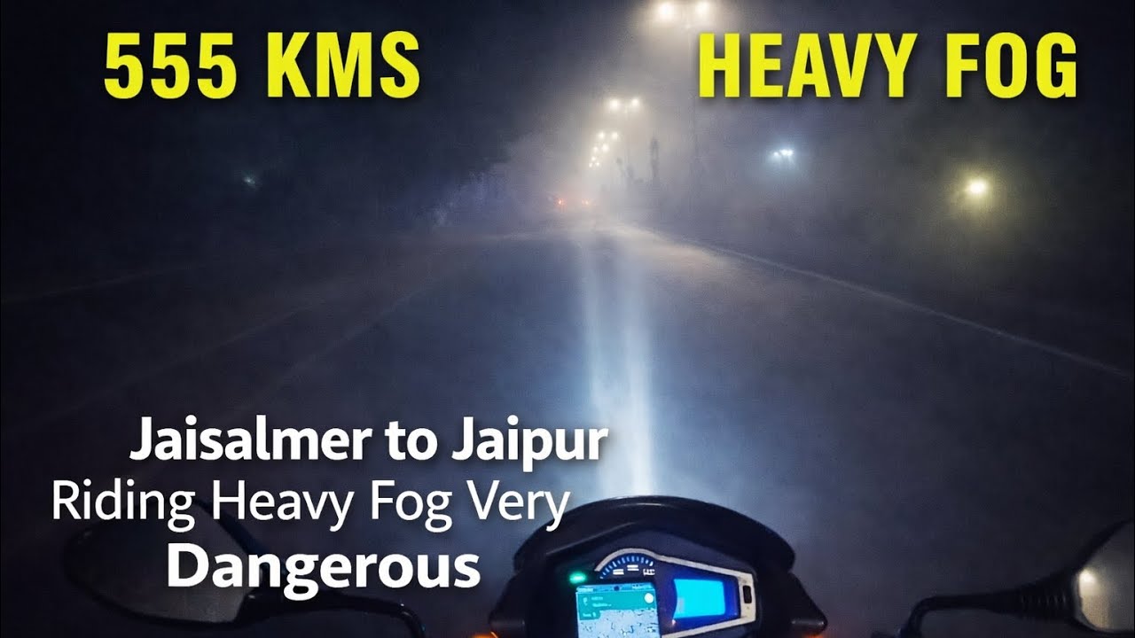 Riding heavy fog jaisalmer to jaipur bike ride 125cc bike (first time travel 555 km #automobile 