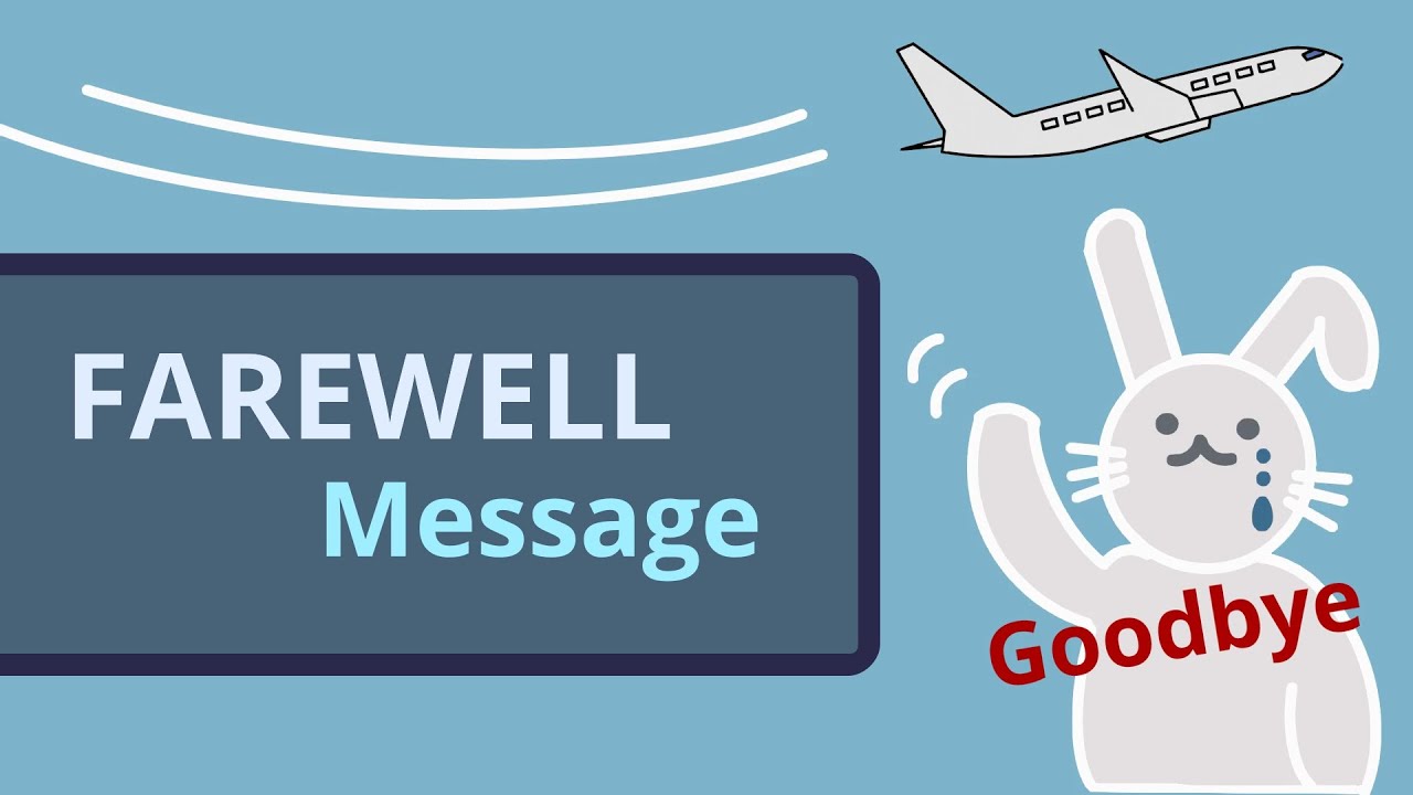 Farewell video message / Goodbye message / Good luck video message