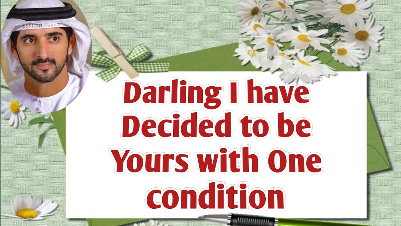 I Have Decided To Be Yours: With | Sheikh Hamdan | Fazza Prince of Dubai | Fazza new English poem