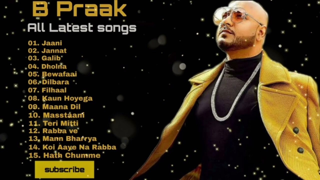 Best of B Praak song| Heart touching song 2025