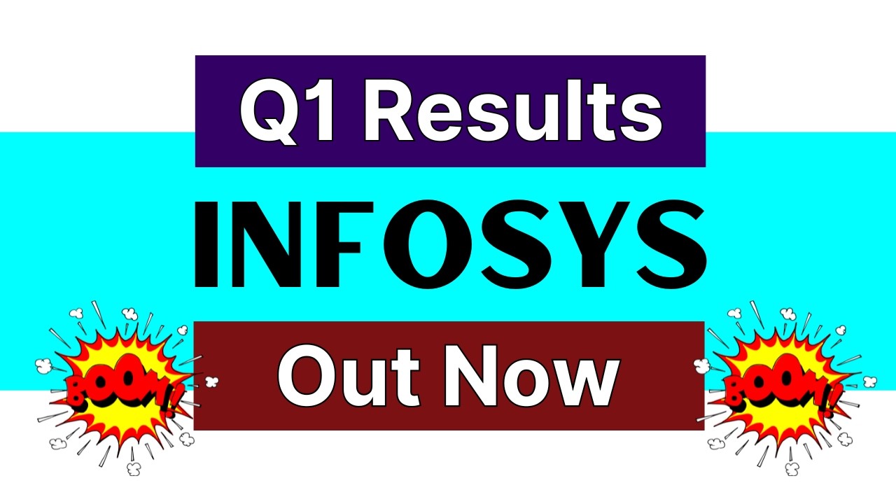INFOSYS Q1 Results 2026 &bull; INFOSYS Share Latest News Today &bull; INFOSYS Q1 Results &bull; INFOSYS Latest News