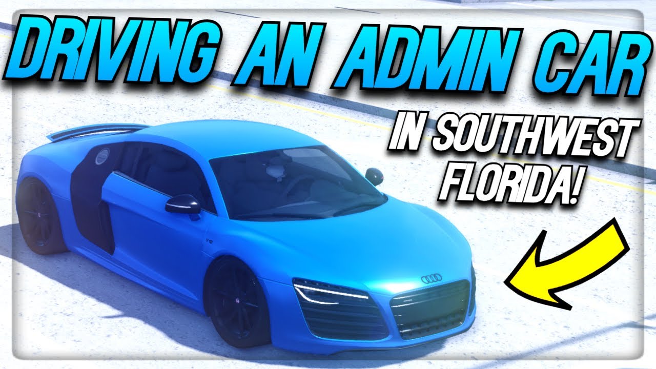 DRIVING AN ADMIN CAR IN SOUTHWEST FLORIDA ROBLOX!