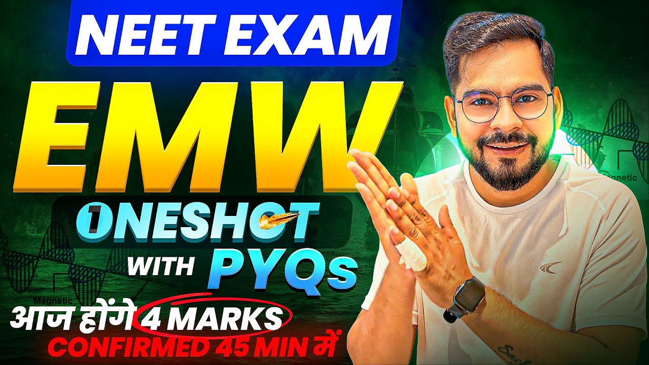 NEET 2026 🚨 Electromagnetic Waves | One Shot + PYQs