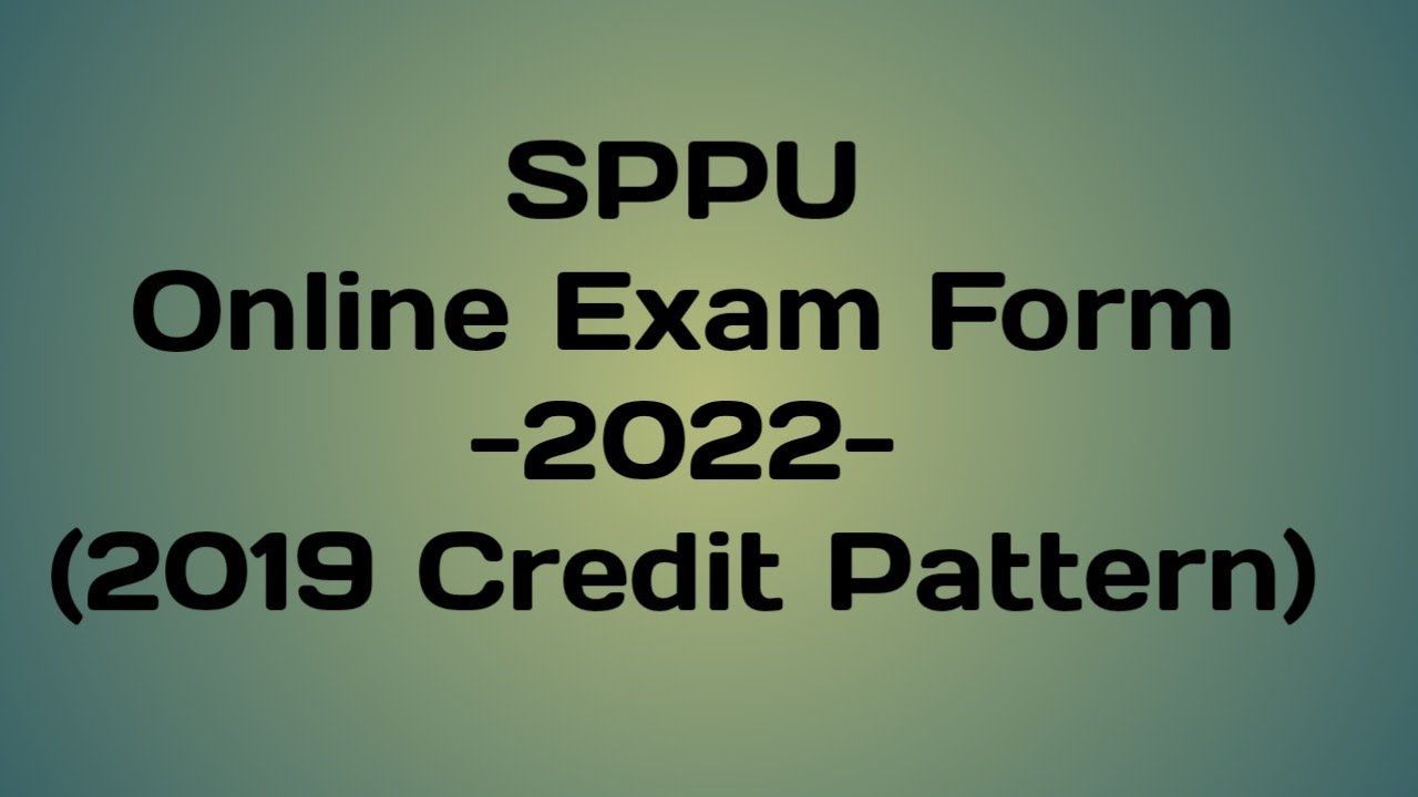 SPPU || Online Exam Form 2019 Credit Pattern ||