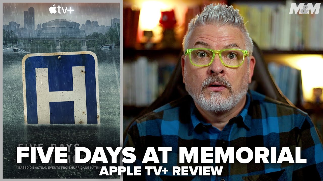 Five Days at Memorial (2022) Apple TV Plus Review (No Spoilers)