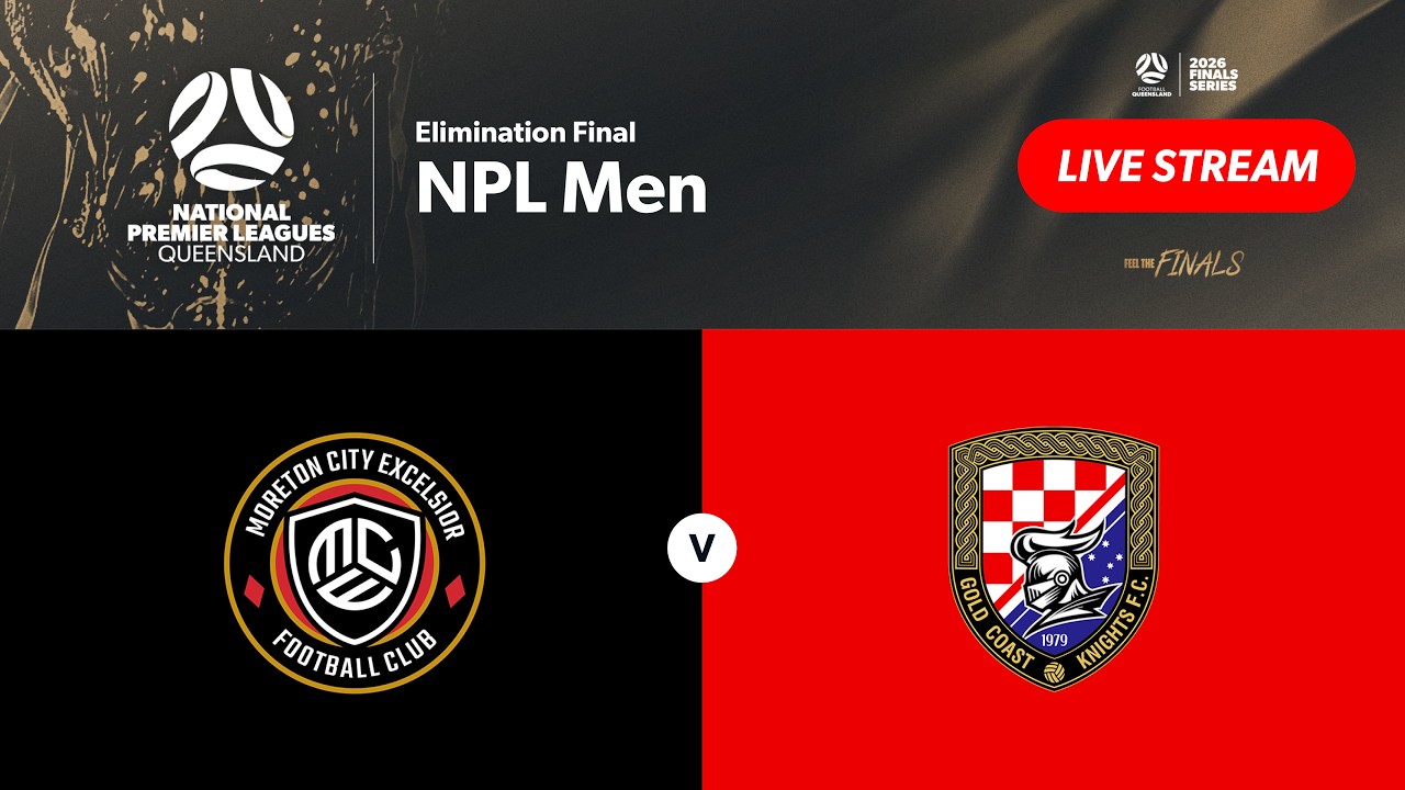 NPL Men  Elimination Final - Moreton City Excelsior vs. Gold Coast Knights