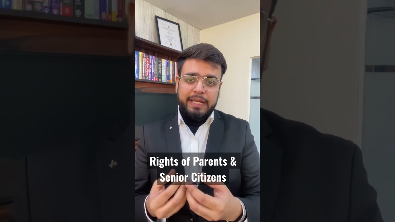 Rights of Parents and Senior Citizens of seeking Maintenance from their Children | #parents