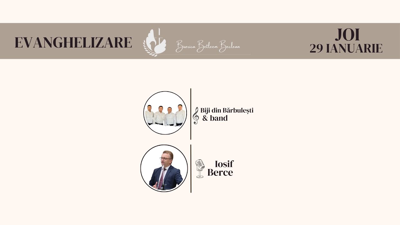 Live - 29 ianuarie 2026 // Evanghelizare - Iosif Berce / Biji din Barbuleti & Band