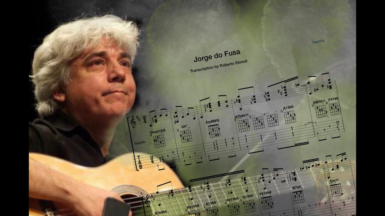 Jorge do Fusa (Garoto) - Lula Galvão (Transcription Roberto Stimoli)