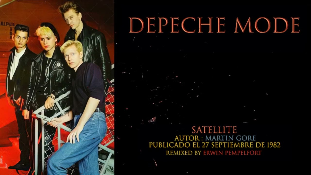 Depeche Mode - SATELLITE  ( Remix )