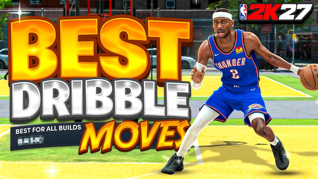 BEST DRIBBLE MOVES for ALL BUILDS in NBA 2K27! FASTEST DRIBBLE MOVES SIGS