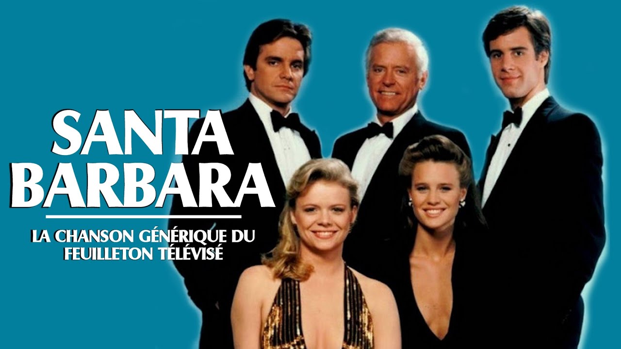 Gilles Sinclair / Santa Barbara [Chanson Originale de la Série T.V.]