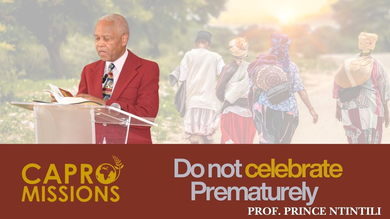 Do not celebrate prematurely | Prof. Prince Ntintili| CAPRO Botswana Anniversary Celebration 
