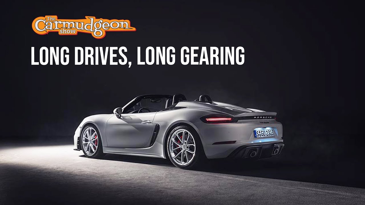 Long Drives, Long Gearing — The Carmudgeon Show — Ep. 39