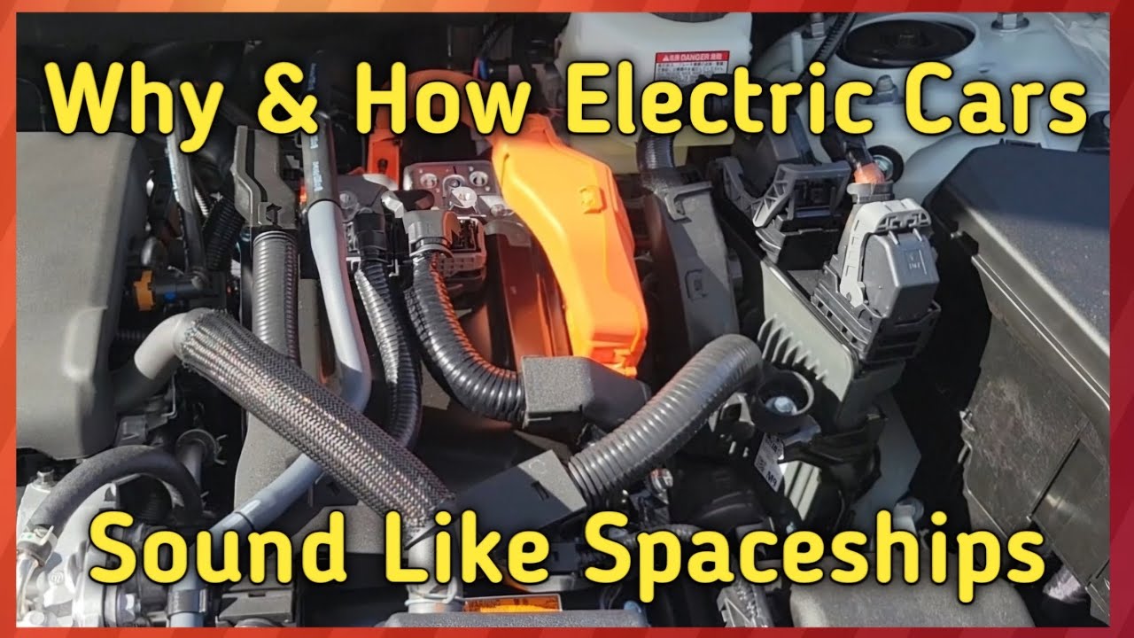 How & Why Electric / Hybrid Vehicles Sound Like Futuristic Devine Spaceships.