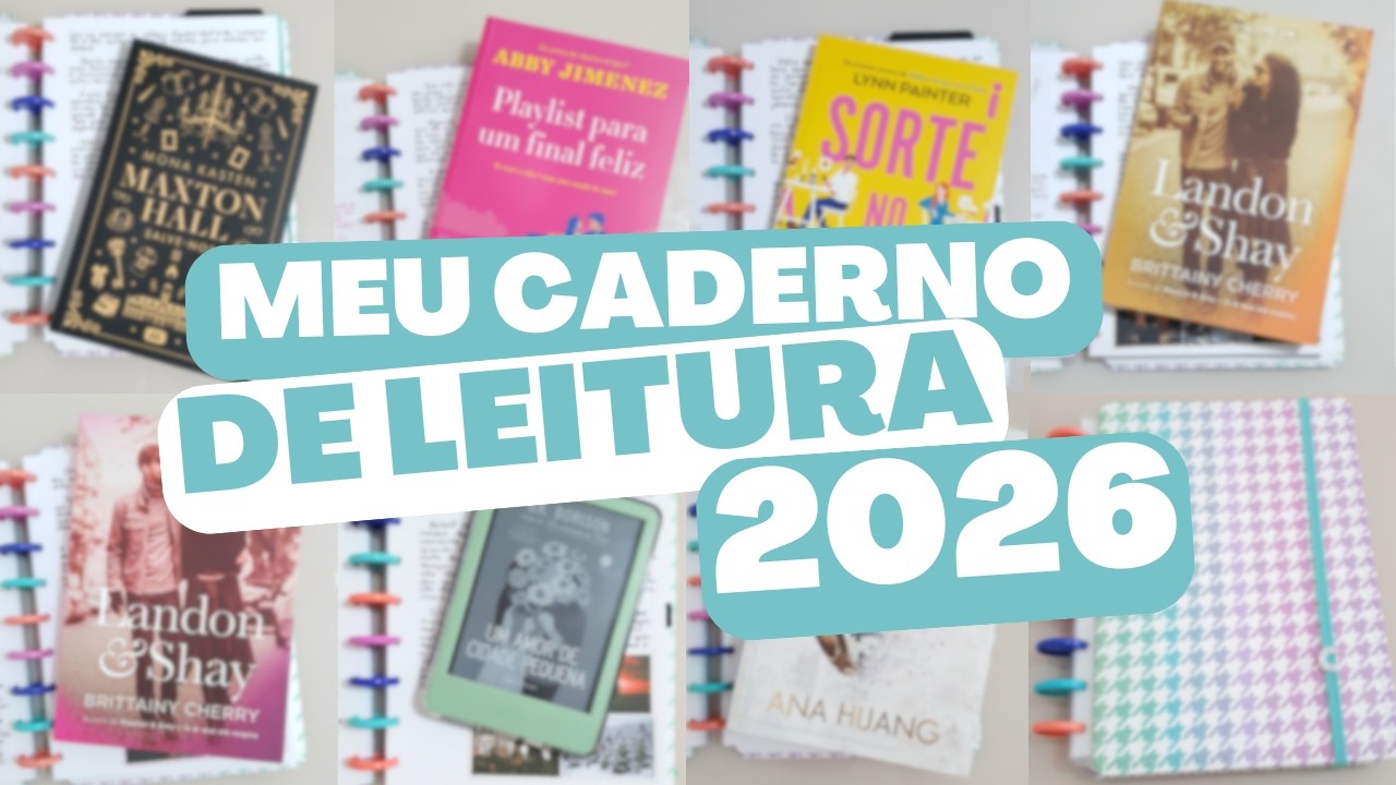 TOUR PELO MEU CADERNO DE LEITURA DE 2026
