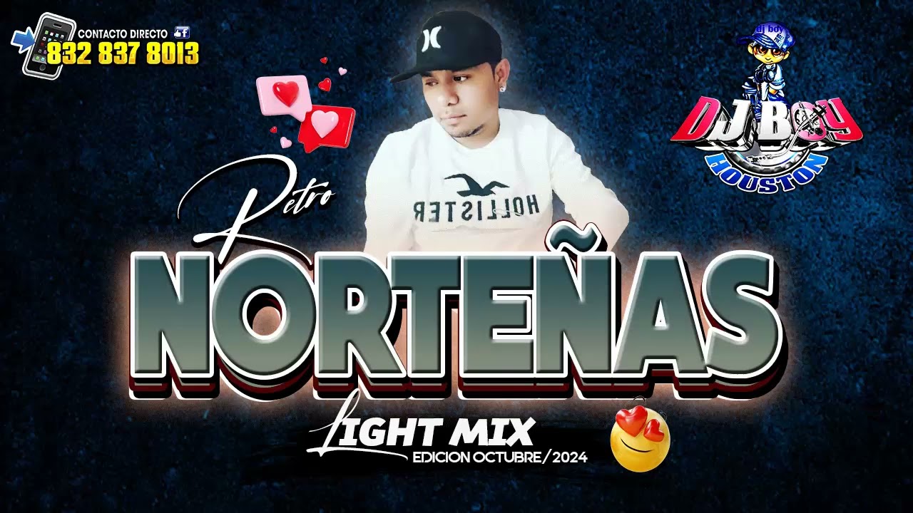 { ESTRENO }Retro 🥰💓 🎧 Norteño Light Mix  - Edicion Octubre /2024 Dj Boy Houston El Original