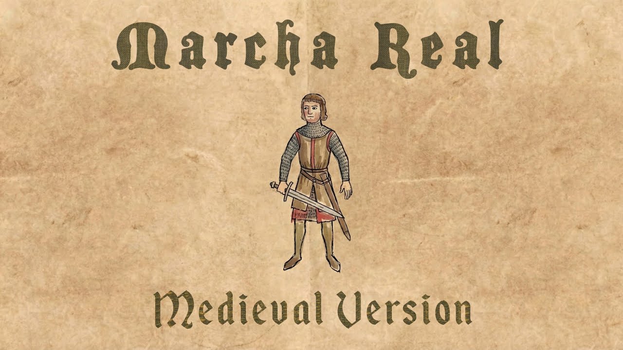 Spanish National Anthem - Marcha Real (Medieval Version)