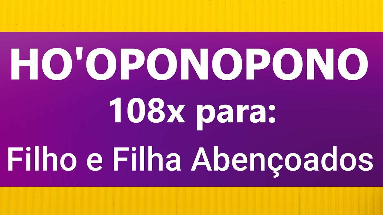 Ho'oponopono Abençoado para 