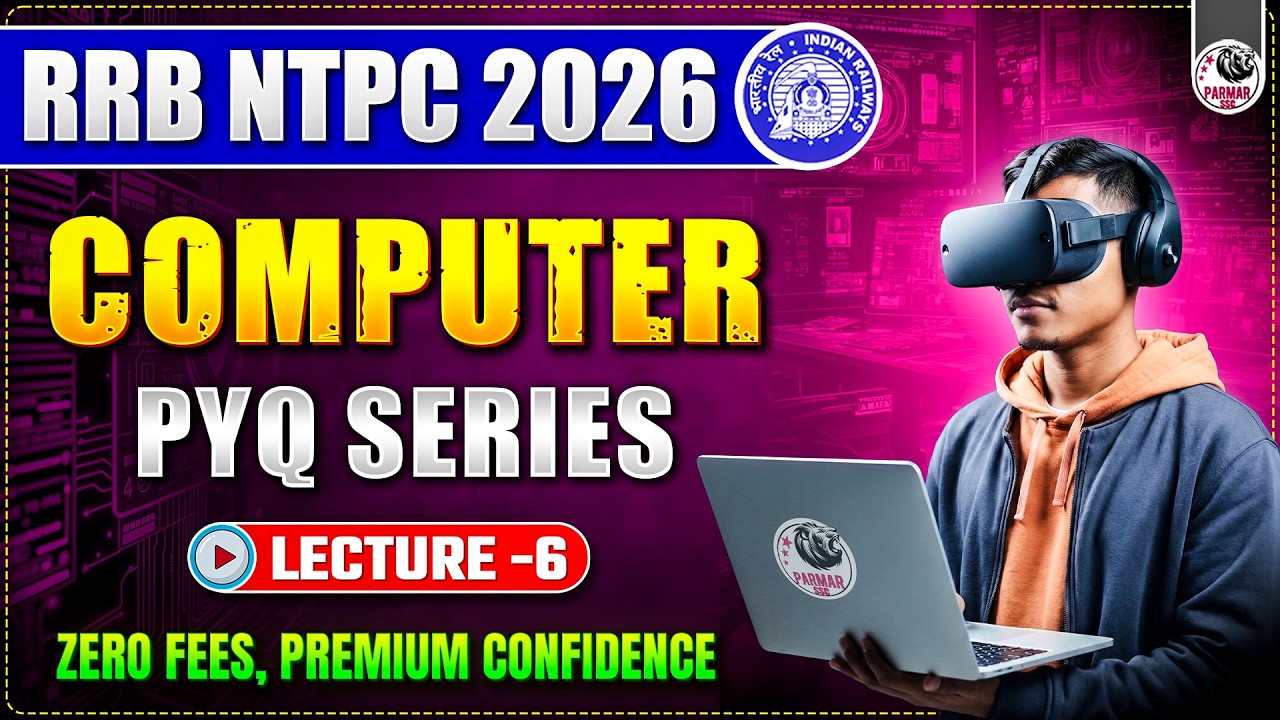 RRB NTPC 2026 | COMPUTER PYQ SERIES LEC-6 | BY AMAN SIR | PARMAR SSC