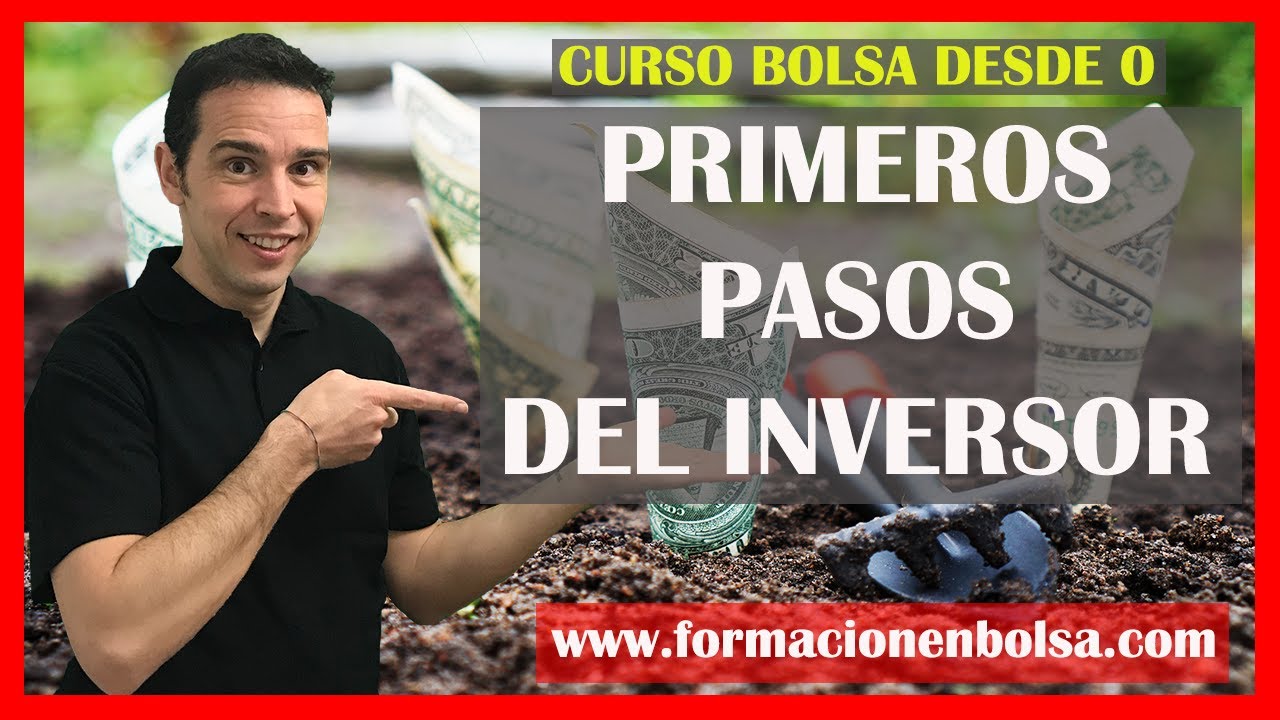 ✅ Primeros PASOS de un INVERSOR [CURSO BOLSA Gratis desde 0] - Cap2