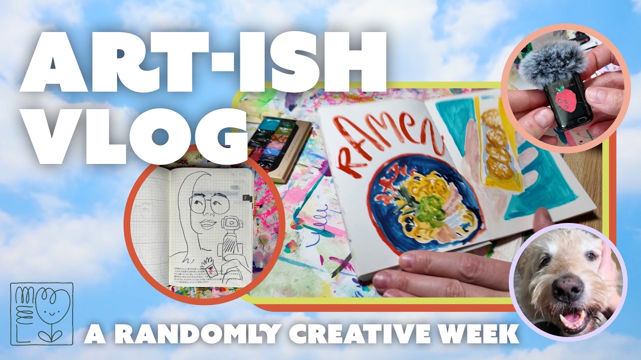 ART-ISH VLOG ✨ A RANDOMLY CREATIVE WEEK