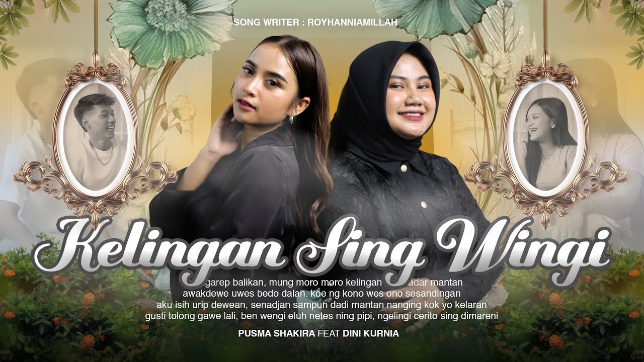 Pusma Shakira feat. Dini Kurnia - KELINGAN SING WINGI (Official Music Video) || Ora Ngarep Balikan