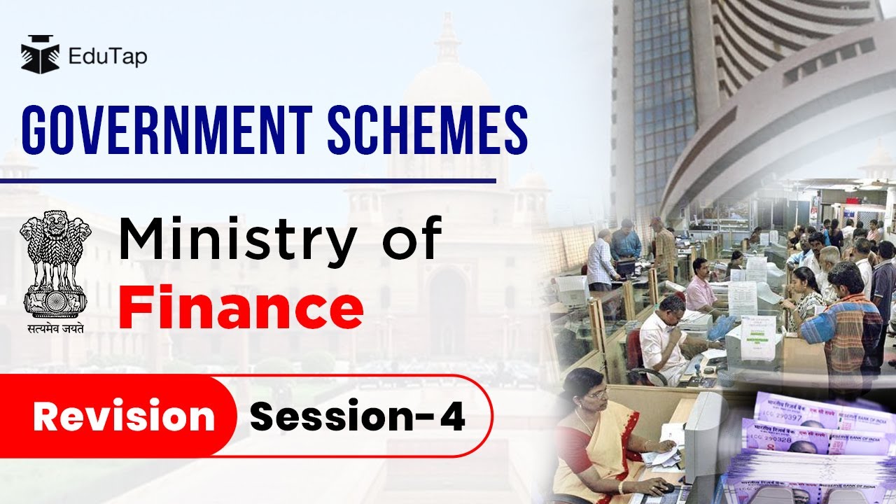 Revision Session 4 - Ministry of Finance | Important Government Schemes RBI Grade B | NABARD Grade A