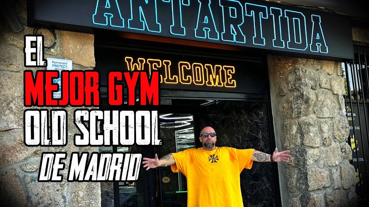 El MEJOR GIMNASIO OLD SCHOOL DE MADRID / ENTRENAMIENTO DE ESPALDA /  CONDICION FISICA ACTUAL