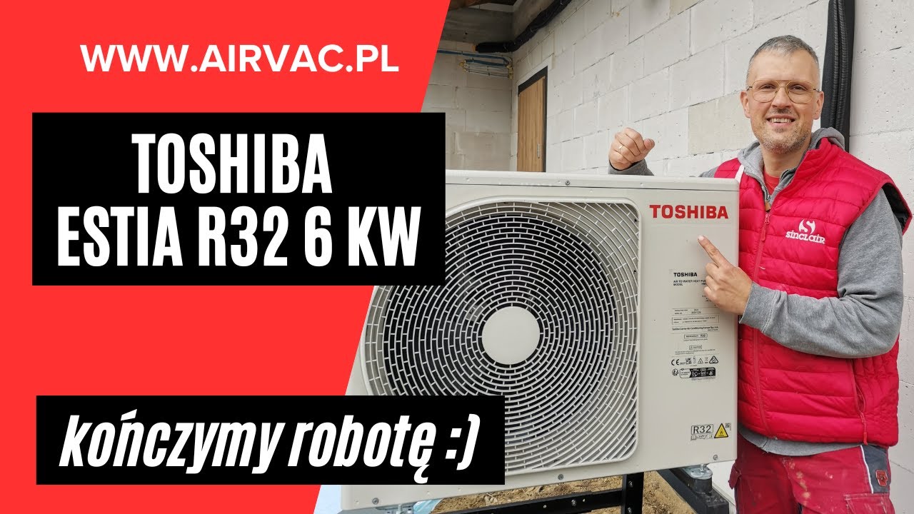 Toshiba Estia 6kW R32 - kończymy montaż 😁