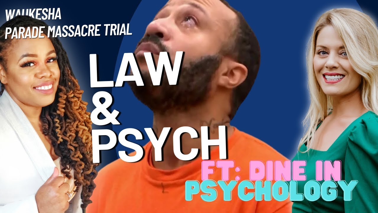 The Psychology Behind the Darrell Brooks Case? Ft. Dine In Psychology
