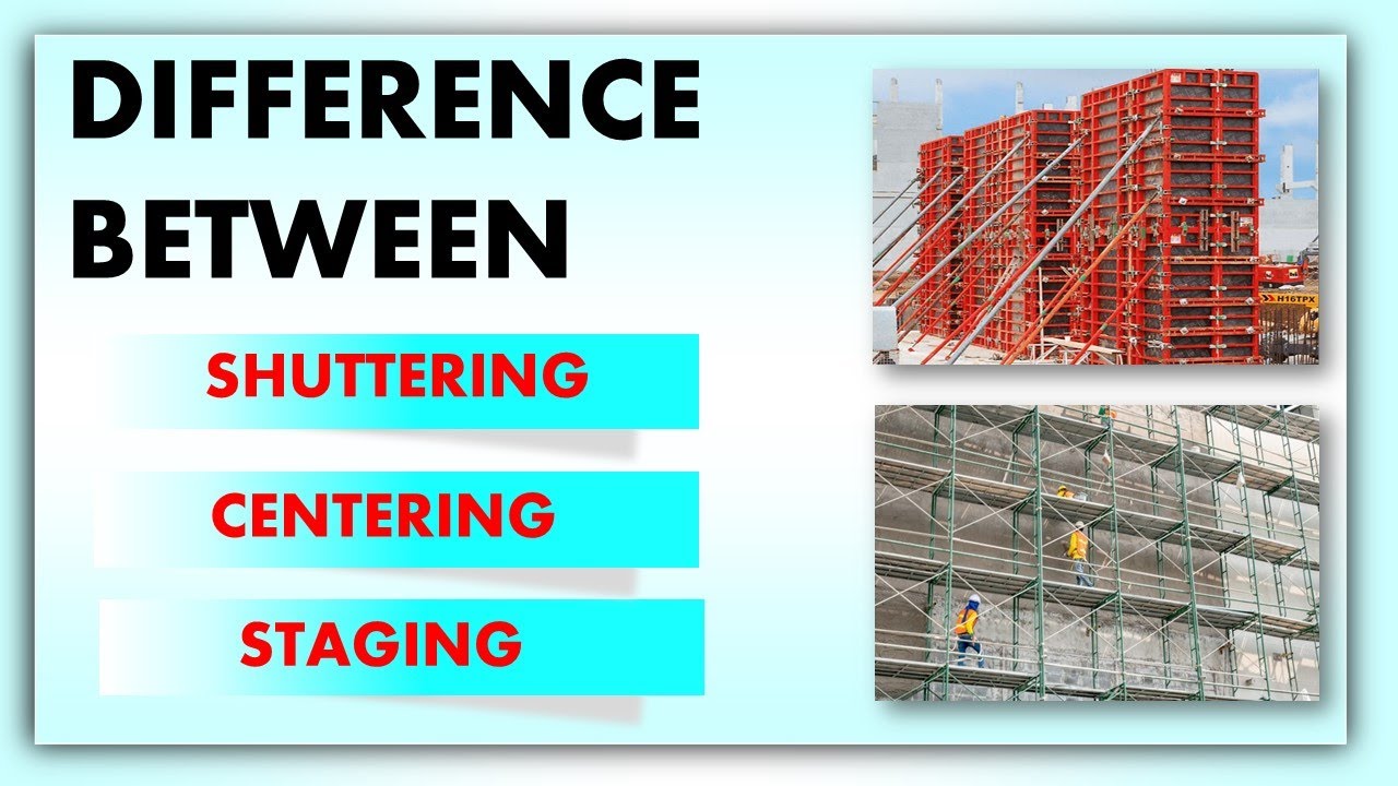 Difference Between Shuttering, Centering, and Staging | What is Scaffolding and Formwork? | CIVIL...
