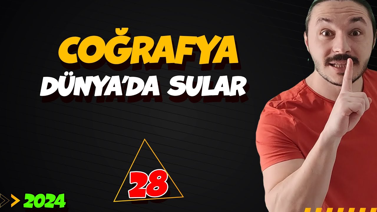 🌍DÜNYA'DA SULAR 🔴39 GÜNDE TYT COĞRAFYA KAMPI-28 🟡10.SINIF COĞRAFYA 📌2025