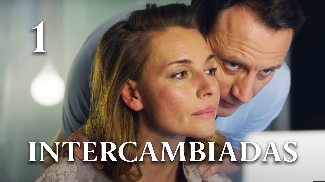 INTERCAMBIADAS (Parte 1) MEJOR PELICULA | Pelicula Romantica En Español