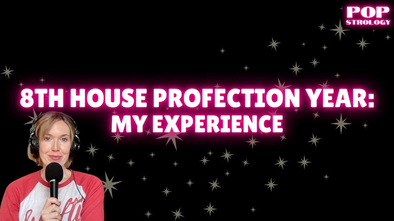 8th House Profection Year - My Experience