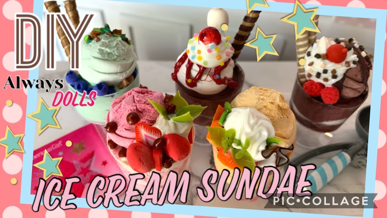 DIY American Girl Ice cream Sundae