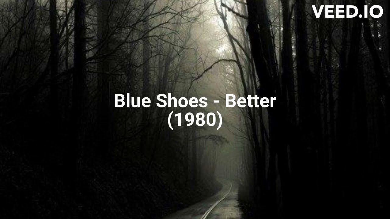 Blue Shoes - Better (1980)