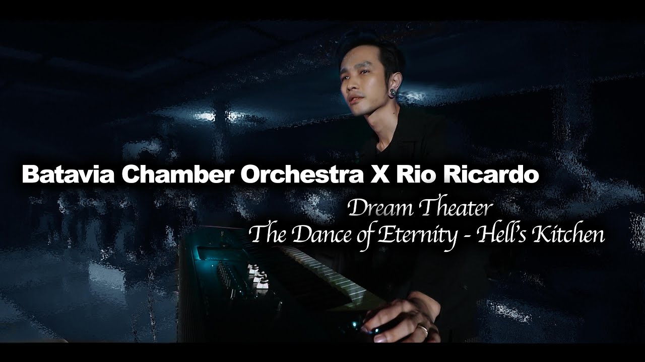 MEDLEY DREAM THEATER - Batavia Chamber Orchestra X Rio Ricardo