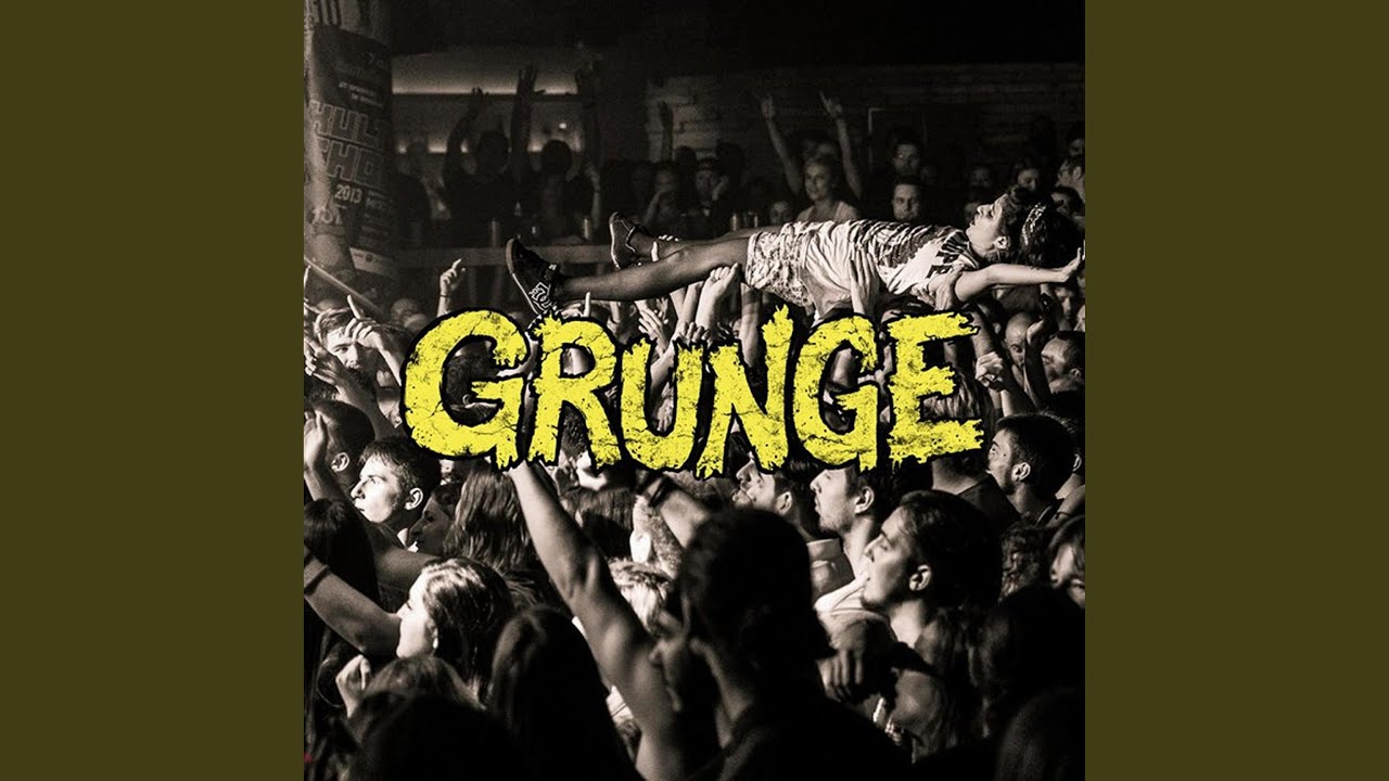 Grunge
