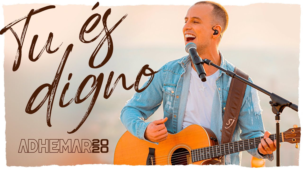 Tu és Digno - Adhemar Rocha | DVD Adhemar2020
