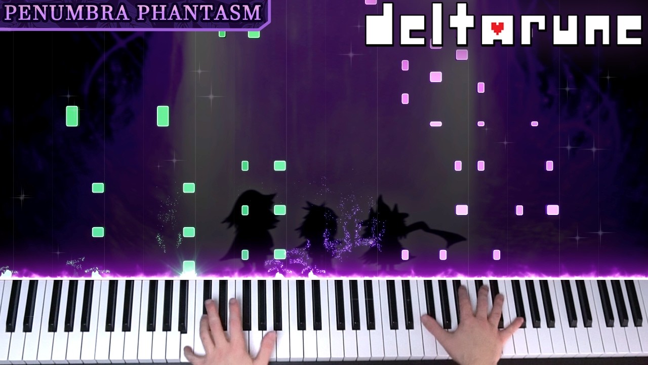 🎹 Deltarune - Penumbra Phantasm (Fan-Made Final Boss Theme) on Piano