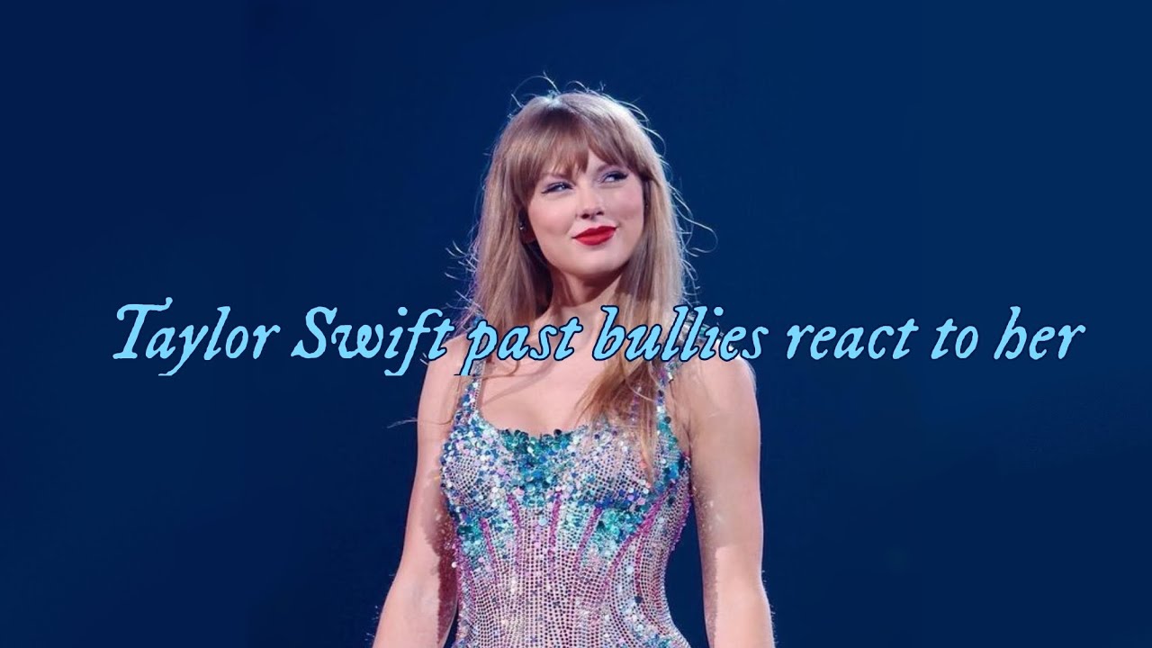 Taylor Swift Past Bullies React To Her||first video||NOT good||