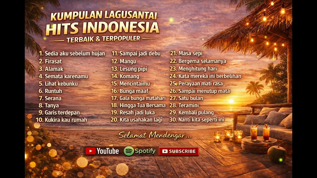 KUMPULAN LAGU SANTAI HITS INDONESIA - TERBAIK & TERPOPULER